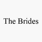 THE BRIDES