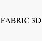 FABRIC 3D
