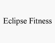 ECLIPSE FITNESS