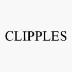 CLIPPLES