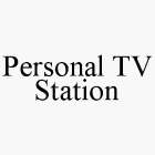 PERSONAL TV STATION