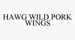 HAWG WILD PORK WINGS