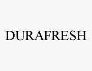 DURAFRESH