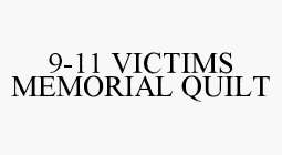 9-11 VICTIMS MEMORIAL QUILT