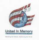 UNITED IN MEMORY 9·11 VICTIMS MEMORIAL QUILT HONORING THE VICTIMS, COMFORTING THE WORLD