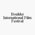 BOULDER INTERNATIONAL FILM FESTIVAL