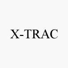 X-TRAC