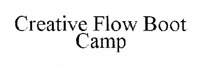 CREATIVE FLOW BOOT CAMP