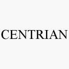 CENTRIAN