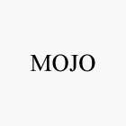 MOJO