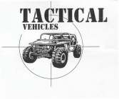 TACTICAL VEHICLES