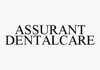 ASSURANT DENTALCARE