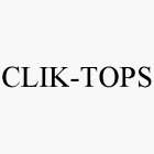 CLIK-TOPS