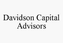 DAVIDSON CAPITAL ADVISORS