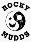 ROCKY MUDDS