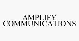 AMPLIFY COMMUNICATIONS