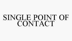 SINGLE POINT OF CONTACT