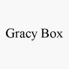GRACY BOX