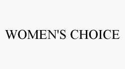 WOMEN'S CHOICE