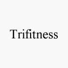 TRIFITNESS