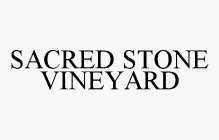 SACRED STONE VINEYARD