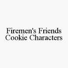 FIREMEN'S FRIENDS COOKIE CHARACTERS