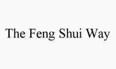 THE FENG SHUI WAY