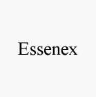 ESSENEX