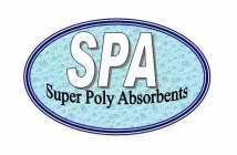 SPA SUPER POLY ABSORBENTS