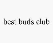 BEST BUDS CLUB