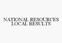 NATIONAL RESOURCES LOCAL RESULTS