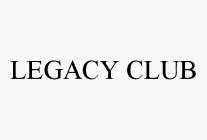 LEGACY CLUB