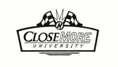 N CLOSE MORE UNIVERSITY