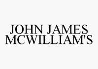 JOHN JAMES MCWILLIAM'S