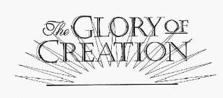THE GLORY OF CREATION