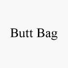 BUTT BAG