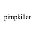 PIMPKILLER