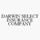 DARWIN SELECT INSURANCE COMPANY