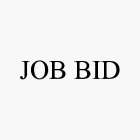 JOB BID