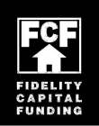 FCF FIDELITY CAPITAL FUNDING