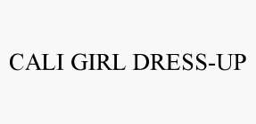 CALI GIRL DRESS-UP