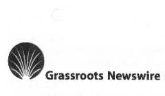 GRASSROOTS NEWSWIRE