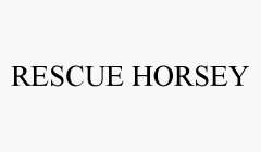 RESCUE HORSEY