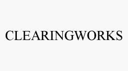 CLEARINGWORKS