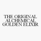 THE ORIGINAL ALCHEMICAL GOLDEN ELIXIR