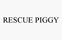 RESCUE PIGGY