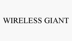 WIRELESS GIANT