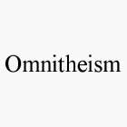 OMNITHEISM