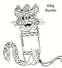 RUSTY KITTY BURRITO