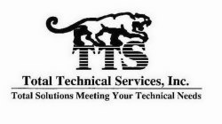 TTS TOTAL TECHNICAL SERVICES, INC. TOTAL SOLUTIONS MEETING YOUR TECHINCAL NEEDS